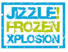 JIZZLE! FROZEN XPLOSION