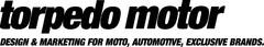 torpedo motor DESIGN & MARKETING FOR MOTO, AUTOMOTIVE, EXCLUSIVE BRANDS.