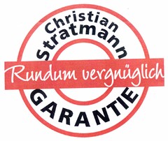 Christian Stratmann Rundum vergnüglich Garantie