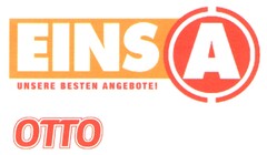 EINS A UNSERE BESTEN ANGEBOTE! OTTO