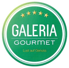 GALERIA GOURMET Lust auf Genuss