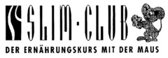 SLIM CLUB DER ERNÄHRUNGSKURS MIT DER MAUS