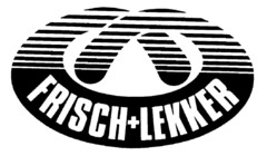 FRISCH + LEKKER