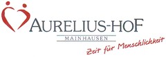 AURELIUS-HOF MAINHAUSEN Zeit für Menschlichkeit