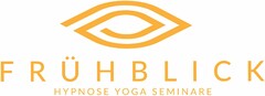 FRÜHBLICK HYPNOSE YOGA SEMINARE