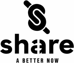 share A BETTER NOW