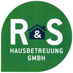 R & S HAUSBETREUUNG GMBH