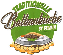 TRADITIONELLE Balkanküche BY BELMIN