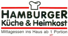HAMBURGER Küche & Heimkost