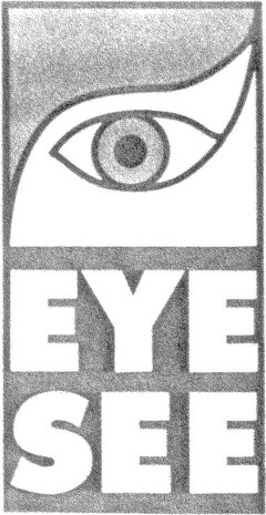 EYE SEE