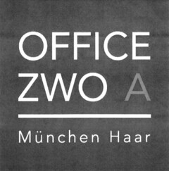 OFFICE ZWO A München Haar