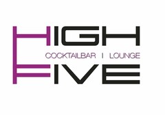 HIGH FIVE COCKTAILBAR LOUNGE