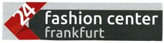 fashion center frankfurt No. 24