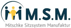 M.S.M. Mitschke Sitzsystem Manufaktur