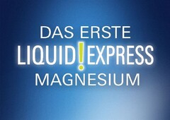 DAS ERSTE LIQUID!EXPRESS MAGNESIUM