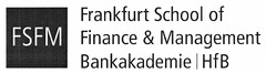 FSFM Frankfurt School of Finance & Management Bankakademie HfB