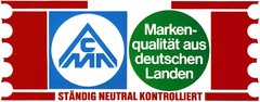 CMA Markenqualität aus deutschen Landen STÄNDIG NEUTRAL KONTROLLIERT