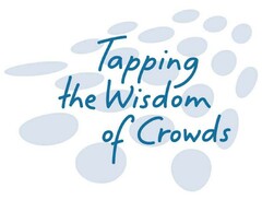 Tapping the Wisdom of Crowds