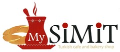 My SiMiT Turkish cafe and bakery shop