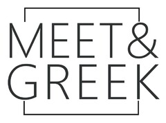 MEET & GREEK