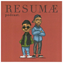 RESUMAE podcast.