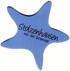 Stolzenhausen nix für bremser