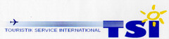 TOURISTIK SERVICE INTERNATIONAL TSI