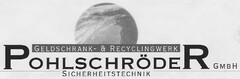 POHLSCHRÖDER GMBH SICHERHEITSTECHNIK