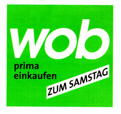 wob prima einkaufen ZUM SAMSTAG