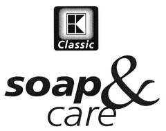 K Classic soap & care