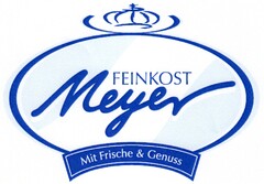 FEINKOST Meyer Mit Frische & Genuss