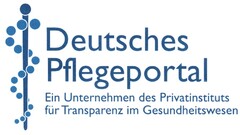 Deutsches Pflegeportal Ein Unternehmen des Privatinstituts für Transparenz im Gesundheitswesen