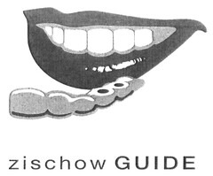 zischow GUIDE