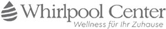 Whirlpool Center Wellness für Ihr Zuhause