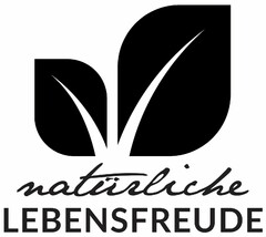 natürliche LEBENSFREUDE