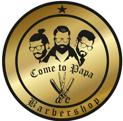 Come to Papa Barbershop