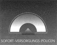 SOFORT-VERSORGUNGS-POLICEN