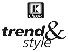 K Classic trend & style