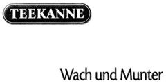 TEEKANNE Wach und Munter