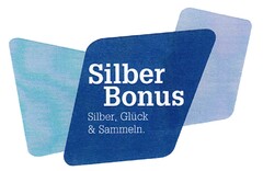 Silber Bonus