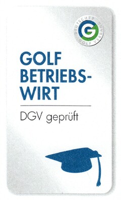 GOLF BETRIEBS- WIRT DGV geprüft DEUTSCHER GOLF VERBAND