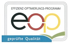 EFFIZIENZ-OPTIMIERUNGS-PROGRAMM eop geprüfte Qualität