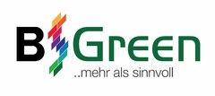 B Green ..mehr als sinnvoll