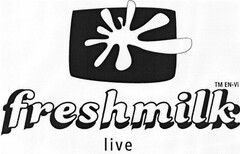 freshmilk live