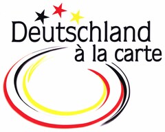 Deutschland à la carte