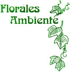 Florales Ambiente