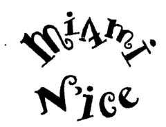 Miami Nice