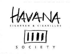 HAVANA CIGARREN & CIGARILLOS SOCIETY