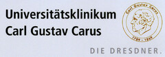 Universitätsklinikum Carl Gustav Carus  1789-1869  DIE DRESDNER.