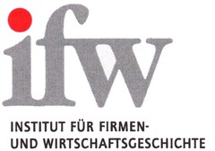 ifw INSTITUT FÜR FIRMEN- UND WIRTSCHAFTSGESCHICHTE